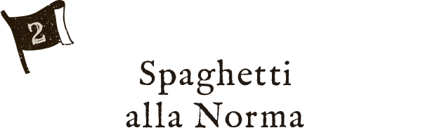 Spaghetti alla Norma